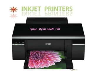 Epson stylus photo T20
 