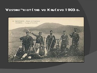 Vostani~kiot {tab vo Kru{evo 1903 g. 