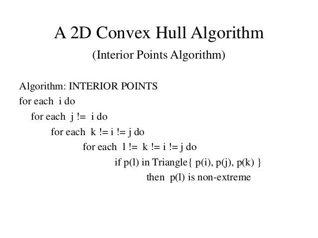 An Efficient Convex Hull Algorithm for a Planer Set of Points