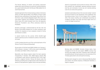 The Russian Ministry of Interior and banking supervision
bodies even tried to bring him to justice for money laundering,
but a good relationship with the Russian FSB enabled him to
avoid imprisonment.
Genbank opened its first Crimean banking outlets in the former
offices of Credit Agricole Bank, the affiliate of French Credit
Agricole Group, pretending to have bought these offices from
the French. Later, Genbank allegedly bought offices from two
more banks: Pivdenny and Credobank, owned by PKO Bank
Polski. Every fifth outlet Genbank rents from the Depositor
Protection Foundation uses offices previously owned by
Privatbank.
Dvoskin’s patronage is demonstrated by the fact that the
Russian Central Bank allowed him to invent temporary code
numbers for assigning to local companies instead of entity
identification numbers.
In several months (to the summer 2014) 20,000 legal
entities opened accounts in Genbank’s outlets in the territory
of Crimea.
In 2014, Genbank became one of four authorized banks of the
Pension Fund of Crimea and Sevastopol.
Active assets of the bank were RUB 7.8 billion as of January, 1,
2014, whereas in January, 1, 2015 active assets reached RUB
24.9 billion with RUB 1.7 billion of bank stock.
Meanwhile, even Russian experts doubt this bank operates
transparently. In October, 2015, RAEX Agency (Expert RA)
cut Genbank’s credit rating to “satisfactory” (B++) from “high”
(A) with a negative forecast. Among the reasons were the
following: providing loans to legal entities “with indications of
absence of real operations” (approx 70% of the loan portfolio),
80 81
absence of guarantees and securities for almost 70% of the
loan portfolio and unprofitable operating banking business
(net fee and commission income was not covering banking
costs for six consecutive quarters).
Genbank is extremely active on the consumer market. It joined
the top ten banks by cash flow/assets ratio (coefficient was
fluctuating among 2 and 4.7) from August 2014 to August
2015. This means monthly cash withdrawals amounting up
to RUB 15-45 billion. Such high cash flows might serve as a
curtain for illegal transactions.
Morskoy Bank and BSBDR, formerly Crimean banks, have
managed to fit into the new system. BSBDR, serving a big
territory, had a bigger client base. Therefore, after Crimea was
annexed by Russia, the bank passed into the ownership of the
“Crimean government” and continued functioning.
Morskoy bank changed its name to Sevastopol Morskoy Bank
and remains the private property of Aleksandr Annenkov, a
logistics magnate.
Автор: Viacheslav Lopatin / Shutterstock.com
 