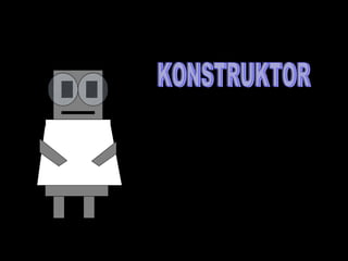 KONSTRUKTOR 