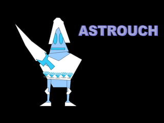 ASTROUCH 
