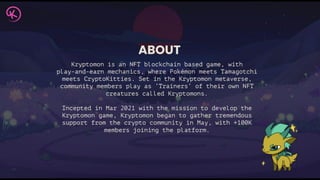 Kryptomon Kryptomon pitch deck: $10M Series A for NFT-based P2E gaming | PDF