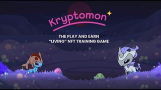 Kryptomon pitch deck: $10M Series A for NFT-based P2E gaming