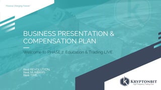 Kryptonbit presentation &amp;  compensation plan phase 2 final.pptx