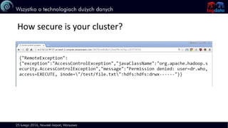 How secure is your cluster?
 