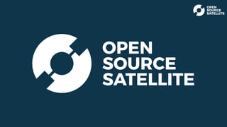 Using Open Source to Disrupt the Small Satellite Industry