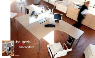 Uno spazio
           da
           condividere

Space sharing            49
 