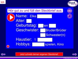Ich Jetzt schreib deinen eigenen Steckbrief. 