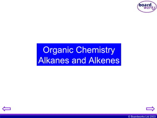Organic Chemistry Alkanes and Alkenes 