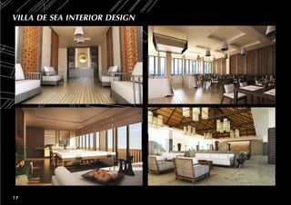 VILLA DE SEA INTERIOR DESIGN
17
 
