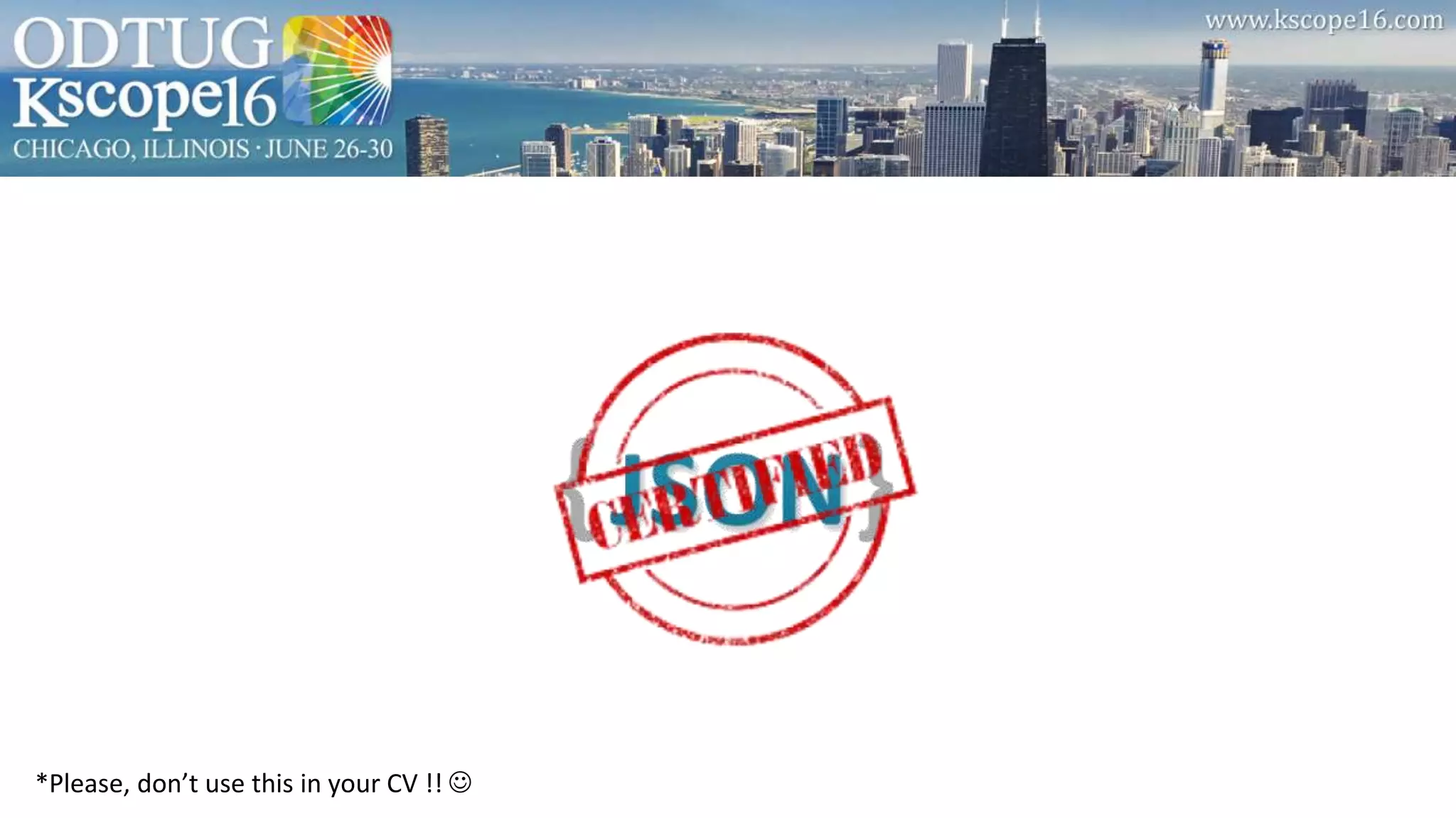 *Please, don’t use this in your CV !! 
 