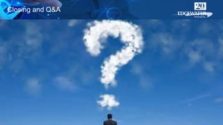 Closing and Q&A
 