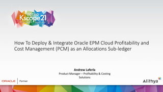 How to Deploy & Integrate Oracle EPM Cloud Profitability and Cost ...