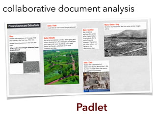 collaborative document analysis
Padlet
 