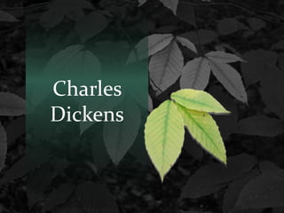 Charles
Dickens
 