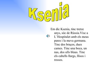 [object Object],Ksenia 