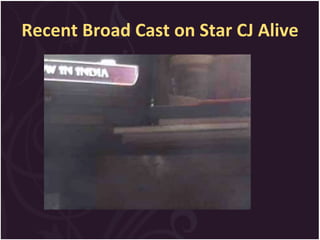 Recent Broad Cast on Star CJ Alive 