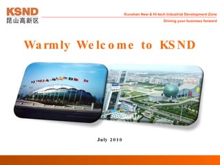 Warmly Welcome to KSND July 2010 