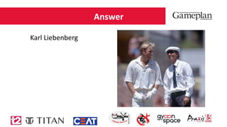 Answer
Karl Liebenberg
 