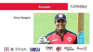 Answer
Kiran Navgire
 
