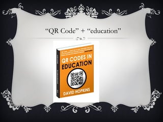 “QR Code” + “education”
 