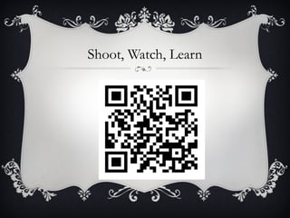 Shoot, Watch, Learn
 
