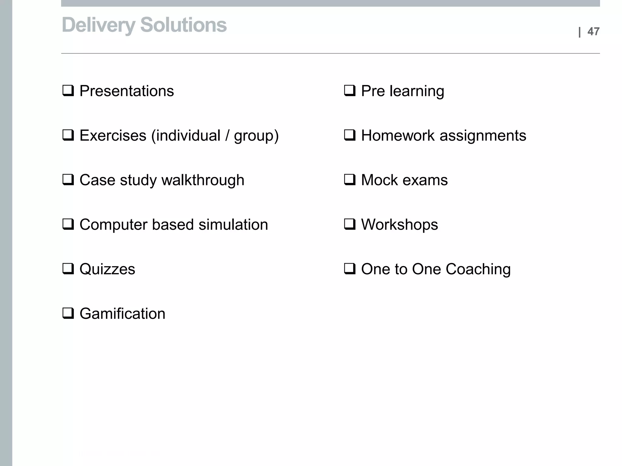 | 47
Here’s what happened...
 