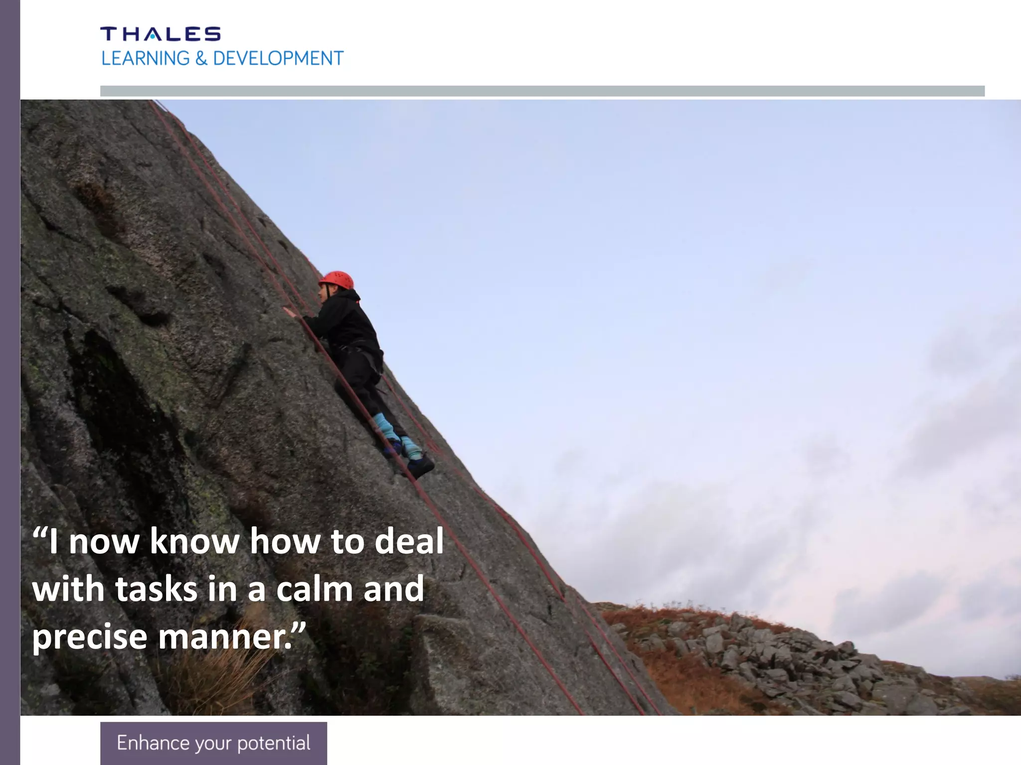 “It’s already opened up
doors for me & I’m off to
GTS to talk about a
placement.”
 