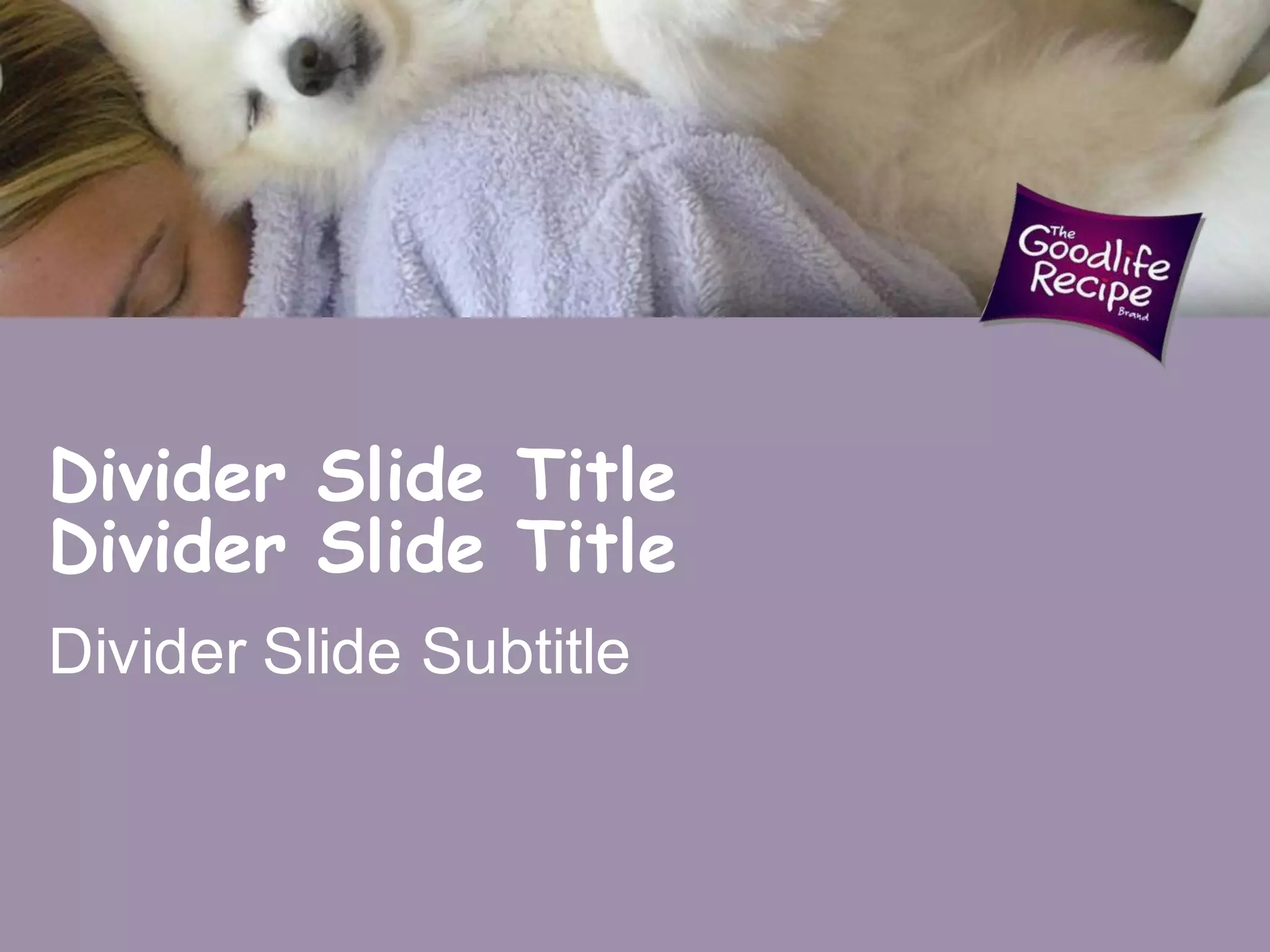 Divider Slide Title
Divider Slide Title
Divider Slide Subtitle
 