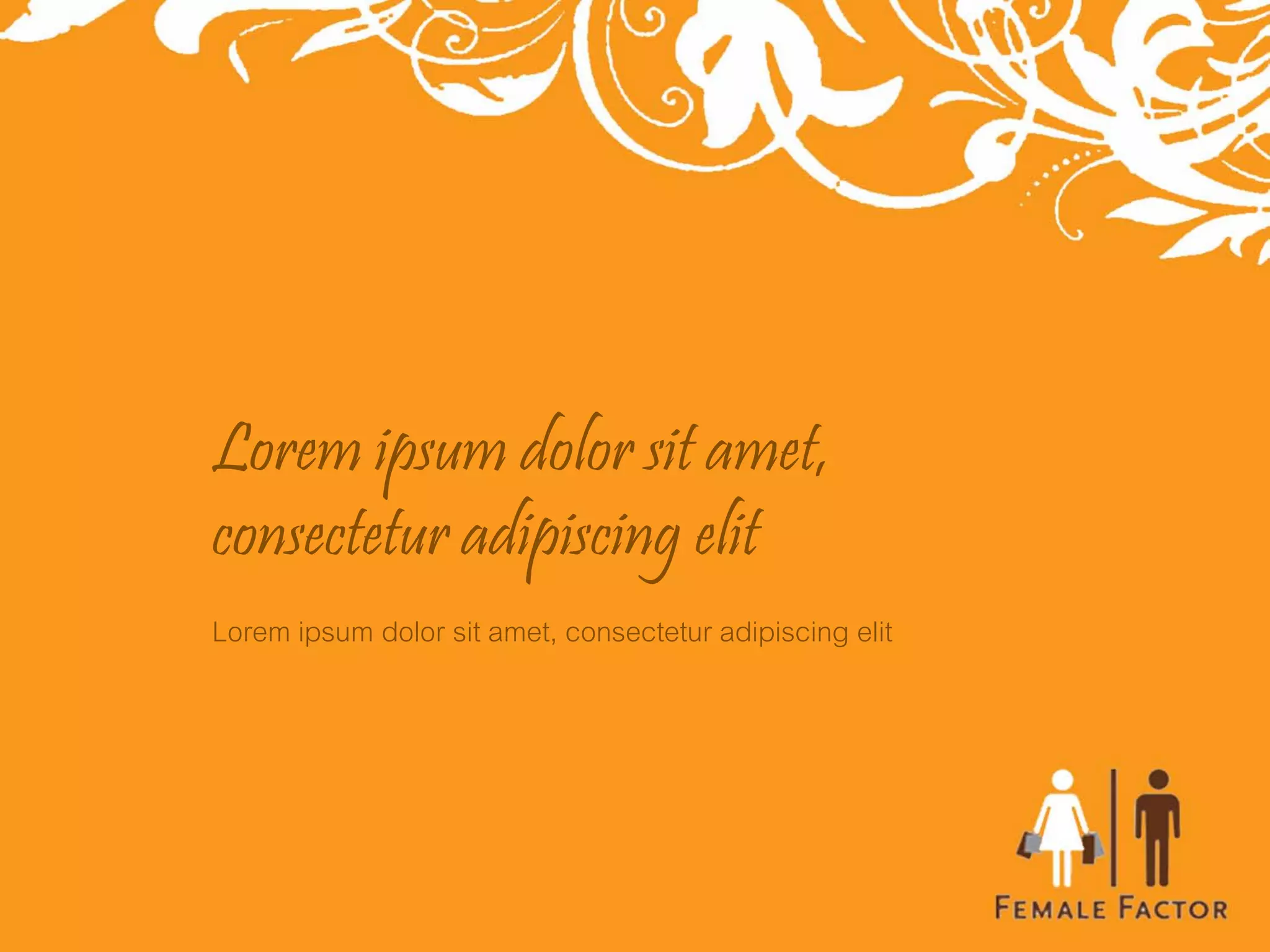 Lorem ipsum dolor sit amet,
consectetur adipiscing elit
Lorem ipsum dolor sit amet, consectetur adipiscing elit
 