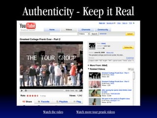 Authenticity - Keep it Real




    Watch the video   Watch more tour prank videos
 