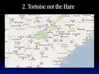 2. Tortoise not the Hare
 
