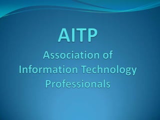 AITPAssociation ofInformation TechnologyProfessionals 