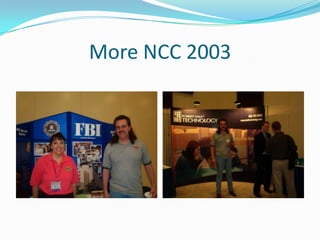 More NCC 2003