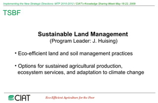 Implementing the New Strategic Directions: Medium Term Plan 2010-2012