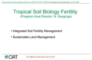 Implementing the New Strategic Directions: Medium Term Plan 2010-2012