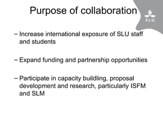The SLU and CIAT-TSBF collaboration