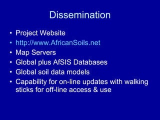A Digitally Integrated Africa Soil Information Service (AfSIS)