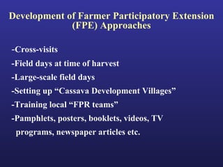 Helping Farmers Help Themselves: CIAT’s contribution to cassava production in Asia