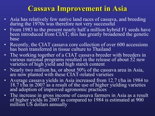 Helping Farmers Help Themselves: CIAT’s contribution to cassava production in Asia
