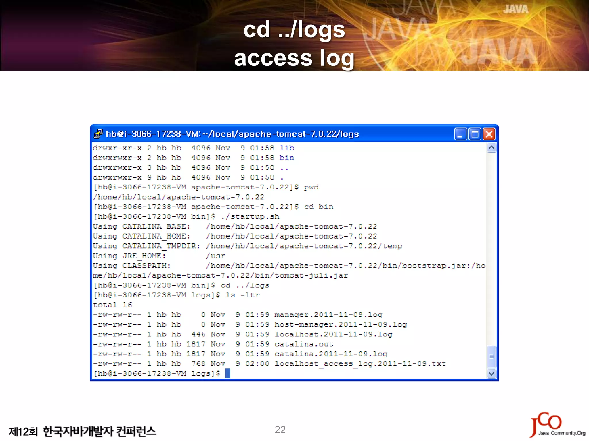 cd ../logs
access log




   22
 