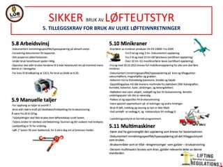 SIKKER BRUK AV LØFTEUTSTYR
5. TILLEGGSKRAV FOR BRUK AV ULIKE LØFTEINNRETNINGER
 