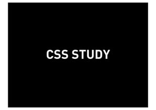 CSS STUDY
 