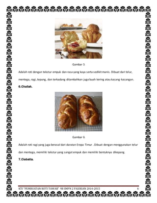 BAB I - IV (PEMBUATAN ROTI TAWAR)-AGUSTINA DKK. | DOCX