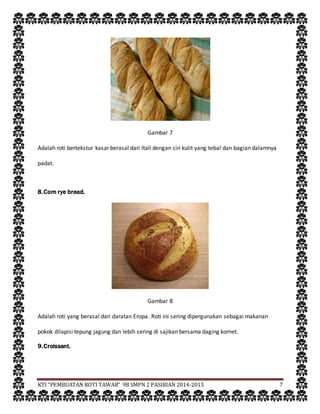 BAB I - IV (PEMBUATAN ROTI TAWAR)-AGUSTINA DKK. | DOCX