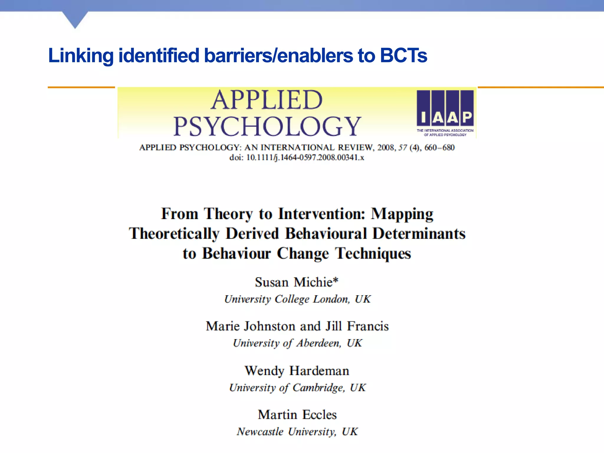 Linking identified barriers/enablers to BCTs
 