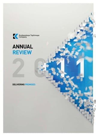 Annual
Review




Delivering promises
 