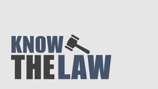 THE
KNOW
LAW
 