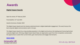 Awards
Digital Impact Awards
Open for entries: 4th February 2019
Final deadline: 21st July 2019
Awards Ceremony: October 2...